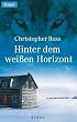 Hinter dem wei�en Horizont
