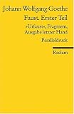 book cover Faust. Erster Teil: "Urfaust", Fragment, Ausgabe letzter Hand (1828). Paralleldruck: "Urfaust" Ausgabe letzter Hand (1828) Paralleldruck - Johann W von Goethe