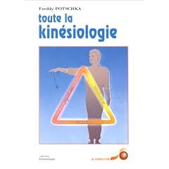 Toute la kin�siologie / Freddy Potschka