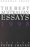 The Best Australian Essays 1998