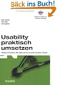 Usability praktisch umsetzen: Handbuch f�r Software, Web, Mobile Devices und andere interaktive Produkte