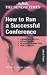 Book How to Run a Successful Conference (Creating Success)
