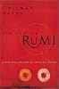 The Soul of Rumi: A New Collection of Ecstatic Poems