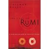The Soul Of Rumi: A New Collection of Ecstatic Poems