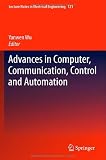 Advances in Computer, Communication, Control and Automation (Lecture Notes in Electrical Engineering)