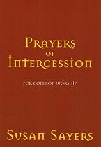 Prayers of Intercession for Common Worship