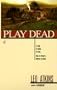 Play Dead (Connor Gibbs, P.I.)
