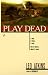 Book Play Dead (Connor Gibbs, P.I.)