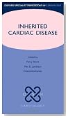 Inherited Cardiac Disease (Oxford Speacialist Handbooks in Cardiology)