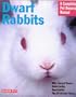 Dwarf Rabbits (Barron's Complete Pet Owner's Manuals)