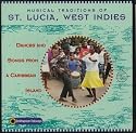 Musical Traditions of St. Lucia, West Indies: Dances and Songs from a Caribbean Island