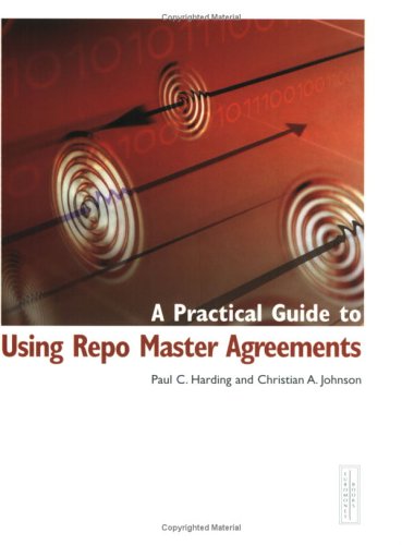 City Travel Guides Discounted  Books : A Practical Guide to Using Repo Master Agreements