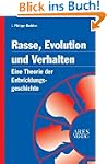 Rasse, Evolution und Verhalten: Eine...