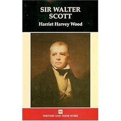 Sir Walter Scott (Writers and Their Work)
