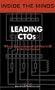 Inside the Minds: Leading Chief Technology Officers: CTOs from GE, Novell, Boeing, BMC, BEA, Peoplesoft & More on  the Future of Technology