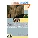 Animal Talk: Breaking the Codes of Animal Language
