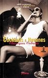 Revue Proxima  / Cocktails et Havanes