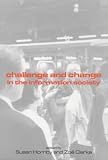 View Book 'Challenge and Change in the Information Society'