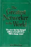 The Greatest Networker in the World