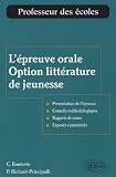 L\'épreuve orale Option littérature de jeunesse