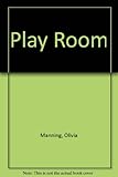 The play room