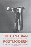 The Canadian postmodern : a study of contemporary Canadian fiction