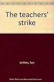 The teachers' strike