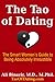The Tao of Dating: The Smart Woman's Guide to Being Absolutely Irresistible