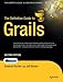 The Definitive Guide to Grails (Expert's Voice in Web Development)