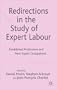 Redirections in the Study of Expert Labour: Established Professions and New Expert Occupations