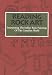 Reading Rock Art: Interpreting the Indian Rock Paintings of the Canadian Shield