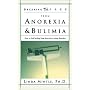 Breaking Free from Anorexia and Bulimia (Breaking Free Series)