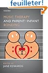 Music Therapy and Parent-Infant Bonding