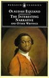The Interesting Narrative And Other Writings