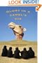 Glory in a Camel's Eye: Trekking Through the Moroccan Sahara