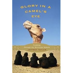 Glory in a Camel's Eye