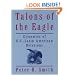 Talons of the Eagle: Dynamics of U.S.-Latin American Relations: Dynamics of US-Latin American Relations