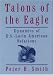 Talons of the Eagle: Dynamics of U.S.-Latin American Relations