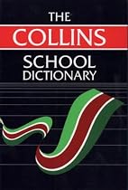 The Collins School Dictionary