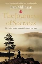 The Journeys of Socrates: How a Boy Became a Warrior Became a Wise Man