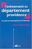 L avènement du département providence : Le social au conseil général de l Hérault