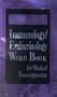 Dorland's Immunology/Endocrinology Word Book for Medical Transcriptionists