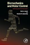 Biomechanics and motor control : defining central concepts