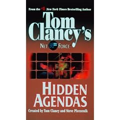 Hidden Agendas (Tom Clancy's Net Force, No. 2)
