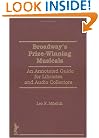 Broadway's Prize-Winning Musicals: An Annotated Guide for Libraries and Audio Collectors