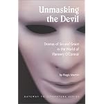 Unmasking the Devil: Dramas of Sin and Grace in the World of Flannery O'Connor (Gateway to Literature) book cover
