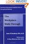The Workplace Walk-Through (Kornbergs Operational Guideline Series in Occupational Medicine, Vol. 1)