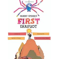 Sammy Spider's First Shavuot(Gr.PreK-3)