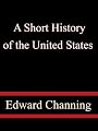 A Short History of the United States