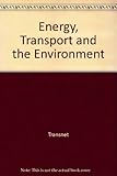Energy, transport and the environment